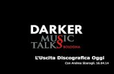 Darker Music Talks Bologna notes [16.04.14]