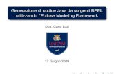 Generazione di codice Java da sorgenti  BPEL utilizzando l’Eclipse Modeling  Framework
