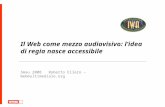 SMAU 2008: Il Web come mezzo audiovisivo: l’idea di regia nasce accessibile