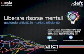 festival ICT 2013: Gestire criticità in maniera efficiente per liberare slot mentali e risorse umane