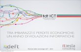 festival ICT 2013: Tra imbarazzi e perdite economiche: un anno di violazioni informatiche