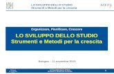 Lo sviluppo dello studio 11_novembre_2013 Bologna