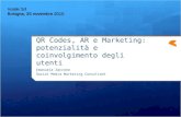 Emanuela Zaccone - "QR Codes, AR e Marketing: potenzialità e coinvolgimento degli utenti"