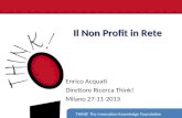 [OINP 2013] L’ICT nel terzo settore: i risultati di una rilevazione - Enrico Acquati, Research Director, Fondazione THINK!