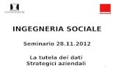 Ingegneria Sociale Seminario Sulla Tutela Dei Dati Strategici Aziendali 28112012