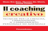 Il Coaching Creativo. Tecniche per la crescita, l'innovazione e il cambiamento personale e aziendale