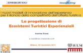 A. rossi   progettazione ecosistemi turistici esperienziali -bicocca - 16.11.2011 - rev.1