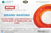 SMAU Firenze 2014 BRAND NAMING: scegliere, valorizzare e tutelare il marchio online