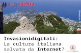 La cultura Italiana salvata da Internet? #iloveischia 27 Marzo 2014