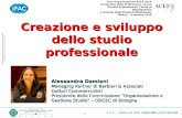 Alessandra Damiani - Creazione e sviluppo dello studio - 9/10/2014