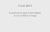 Continuità operativa e disaster recovery, Mauro Livraga, Archivio di Stato di Bergamo