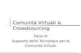 Comunità Virtuali e Crowdsourcing. Parte III.