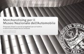 Tesi di Laurea - Politecnico di Torino - Architettura I - Merchandising per il Museo Nazionale dell’Automobile
