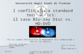 I conflitti fra standard tecnologici  il caso blu-ray disc vs. hd-dvd definitiva