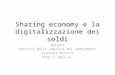 Sharing economy e la digitalizzazione dei soldi