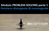 problem-solving - pensiero divergente-convergente - Parte 1