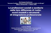 Le professioni sociali e sanitarie nelle loro differenze di ruolo. Nuovi modelli e strumenti di integrazione professionale