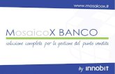 MosaicoX BANCO - la soluzione completa per la gestione del punto vendita