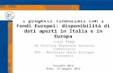 I progetti finanziati con i Fondi Europei: disponibilità di dati aperti in Italia e in Europa
