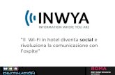 Il Wi-Fi in hotel diventa social e rivoluziona la comunicazione con l’ospite - InWYA - WHR Destination Roma 20/11/2013