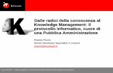 Dalle Radici Della Conoscenza Al Knowledge Management Il Protocollo Informatico, Cuore Di Una Pubblica Amministrazione