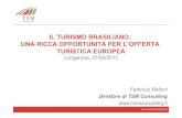 La domanda turistica proveniente dal Brasile: una ricca opportunità per l'offerta turistica europea