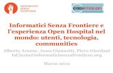 Informatici Senza Frontiere e l'esperienza Open Hospital nel mondo: utenti, tecnologia, communities, by Anna Giannetti, Alberto Arnese, Piero Giordani