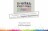 Alessandro Zanet - JobSwapper: ad un click dal tuo nuovo lavoro - Digital for Job