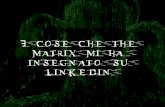 3 cose che The Matrix mi ha insegnato su come trovare clienti con LinkedIn