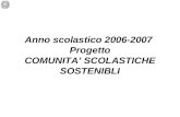 Comunità Scolastiche Sostenibili 2006/2007