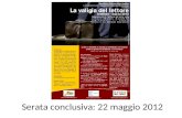 La Valigia del Lettore - serata conclusiva del laboratorio di lettura -  22 maggio 2012
