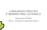 GIAMPIERO PERRI - BTO Buy Tourism Online 2013 - Linguaggi Digitali e Marketing Laterale