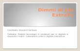 Project work Dimmidipiù: ExtraTv - Sistemi digitali