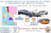 Risk accident analysis in the Province of Livorno: a geographical and inductive approach, di Nicotra Irene, Petri Massimiliano