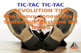 Gestione del Tempo - Time Management - Tic-Tac Tic-Tac Revolution Time
