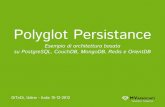Polyglot Persistance con PostgreSQL, CouchDB, MongoDB, Redis e OrientDB