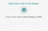 POLITECNICO DI BARI Front-end for Silicon Photomultiplier (SiPM)