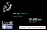 ASP.NET MVC v2 Cosa cè di nuovo Simone Chiaretta Solution Developer, Avanade  Twitter: @simonech 21 Ottobre 2009.