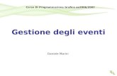 Gestione degli eventi Daniele Marini Corso Di Programmazione Grafica aa2006/2007.