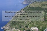 Situation actuelle et biodiversité des pinèdes du "Parco Nazionale delle Cinque Terre" C. Turcato, S. Peccenini.