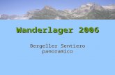 Wanderlager 2006 Bergeller Sentiero panoramico. 22.09.2006Via Bregaglia2 Menu  Leitung  Kalender  Route  Kosten  Ausrüstung.