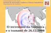 O terremoto da Sumatra e o tsunami de 26.12.2004.