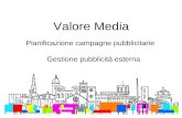 Valore Media: affissioni pubblicitarie e pianificazione media