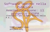 Software aperto nella Pubblica Amministrazione: il progetto COSPA  (Consorzio per lOpen Source nella P.A.)
