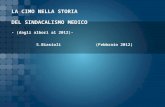 LA CIMO NELLA STORIA DEL SINDACALISMO MEDICO - (dagli albori al 2012)- S.Biasioli (Febbraio 2012)