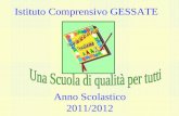 Istituto Comprensivo GESSATE Anno Scolastico 2011/2012.