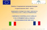 Obiettivo Cooperazione territoriale Europea Programmazione 2007 – 2013 Obiettivo Cooperazione territoriale Europea Programmazione 2007 – 2013 SEMINARIO.