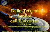 V. F. Polcaro INAF- Istituto di Astronomia e Planetologia Spaziale – Roma e Centro per lAstronomia e i Beni Culturali – Università di Ferrara.