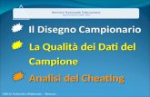La Qualità dei Dati del La Qualità dei Dati del Campione Campione Ufficio Scolastico Regionale - Abruzzo Servizio Nazionale Valutazione Anno Scolastico.