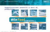 1© DATOS Computer AG –  Creazione della massima efficienza Organizzazione utensili e dati di produzione WinTool Integrazione e semplificazione.